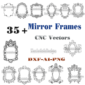 20+ cnc wooden mirror frames for walls laser cut vector in dxf format for plasma router laser cut digital download